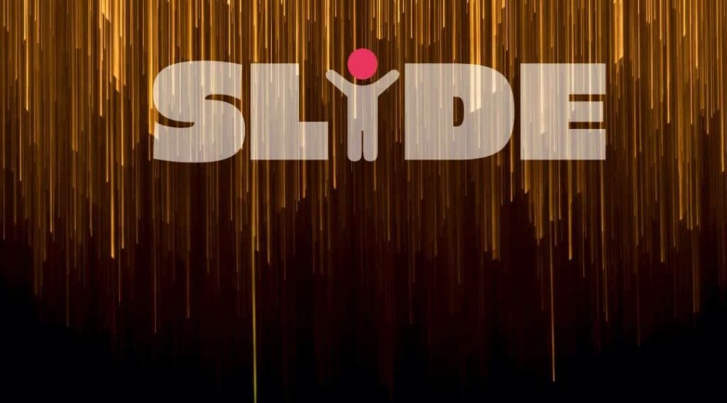 SLIDE