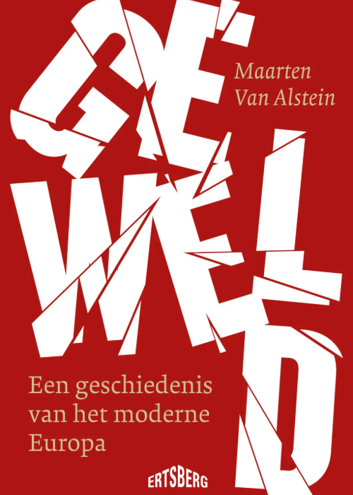 De cover van "Geweld", een boek van Maarten Van Alstein